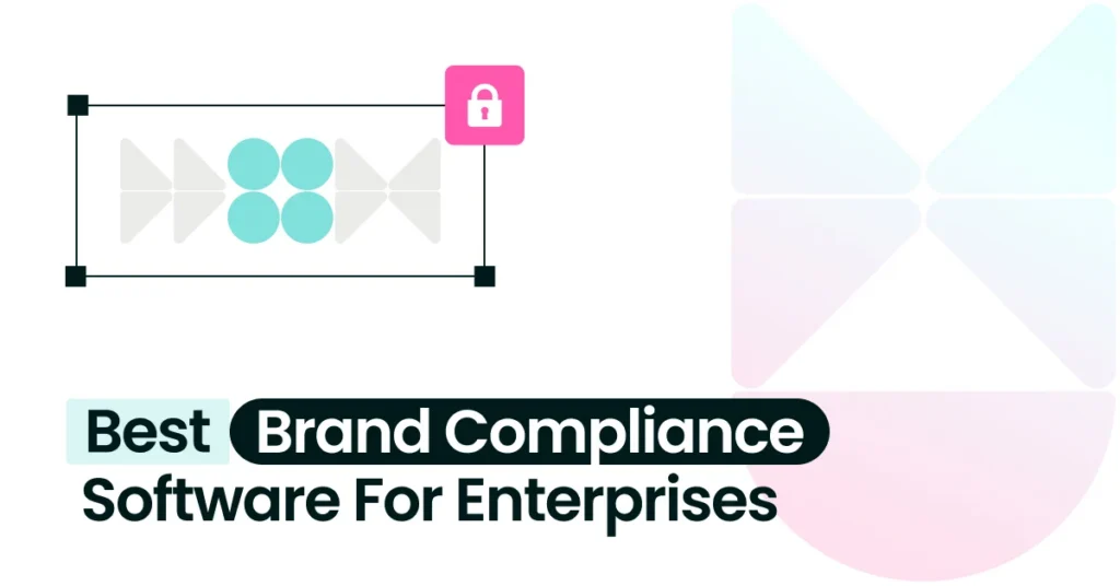 7 best brand compliance software for enterprises in 2026